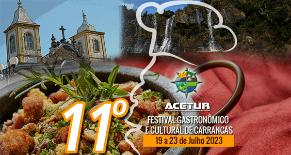 11º FESTIVAL GASTRONÔMICO E CULTURAL DE CARRANCAS